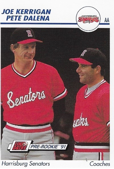 Kerrigan, Joe--Pete Dalena / 1991 Harrisburg Senators / Line Drive #275