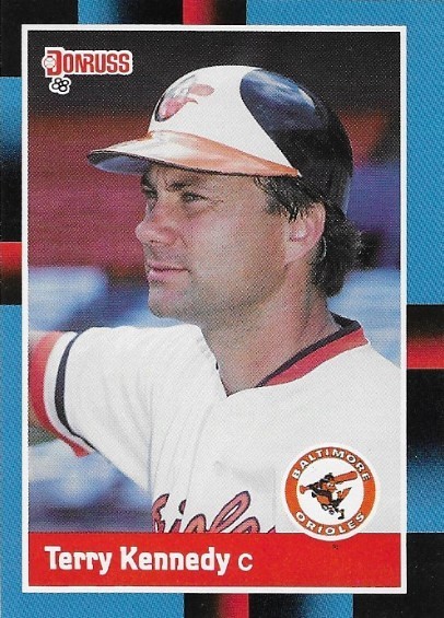 Kennedy, Terry / 1988 Baltimore Orioles / Donruss #150