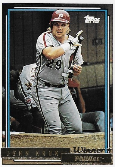 Kruk, John / 1992 Philadelphia Phillies / Topps #30