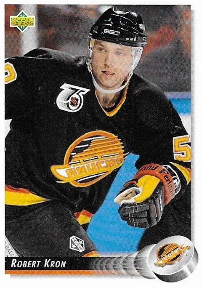 Kron, Robert / 1992-93 Vancouver Canucks / Upper Deck #69