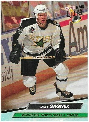 Gagner, Dave / 1992-93 Minnesota North Stars / Ultra #94
