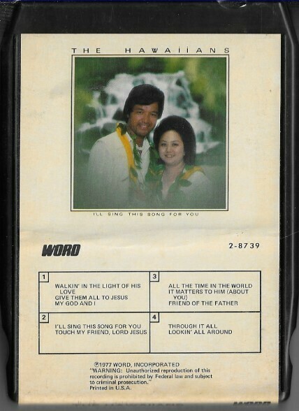 Hawaiians, The / I'll Sing This Song for You | Word 2-8739 | Black Shell | 1977