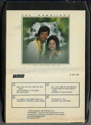 Hawaiians, The / I'll Sing This Song for You | Word 2-8739 | Black Shell | 1977