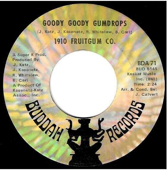 1910 Fruitgum Co. / Goody Goody Gumdrops | Buddah BDA-71 | Single, 7" Vinyl | October 1968