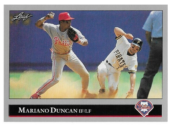 Duncan, Mariano / 1992 Philadelphia Phillies / Leaf #311