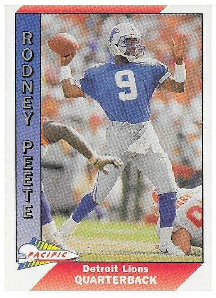 Peete, Rodney / 1991 Detroit Lions / Pacific #143