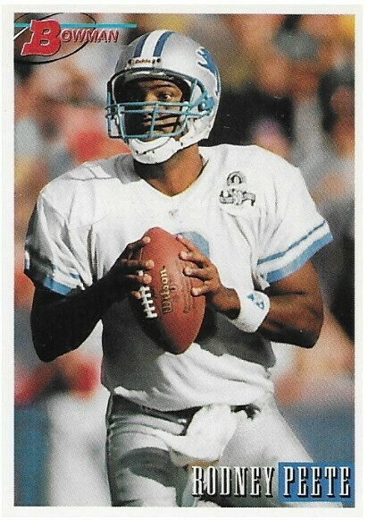 Peete, Rodney / 1993 Detroit Lions / Bowman #306