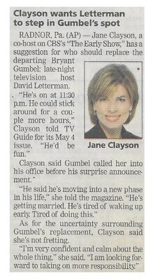 Clayson, Jane / Clayson Wants Letterman to Step in Gumbel's Spot / 2002