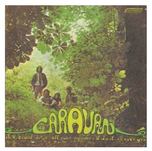 Caravan / If I Could Do It All Over Again, I'd Do It All Over You / 1970
