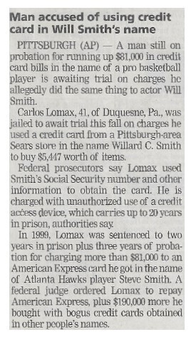 Smith, Will / Man Accused of Using Credit Card in Will Smith's Name / 2002