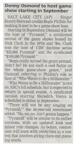 Osmond, Donny / Donny Osmond to Host Game Show Starting in September / 2002