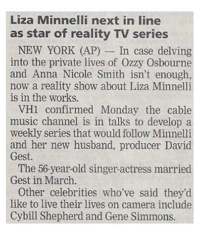 Minnelli, Liza / Liza Minnelli Next in Line As Star of Reality TV Series / 2002