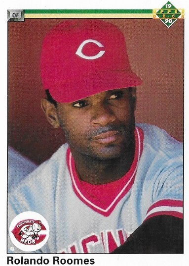 Roomes, Rolando / 1990 Cincinnati Reds | Upper Deck #170