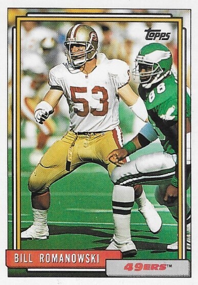 Romanowski, Bill / 1992 San Francisco 49ers | Topps #220