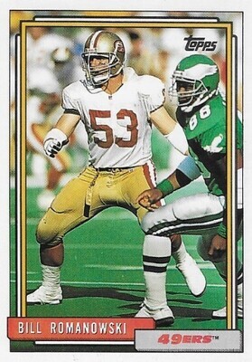 Romanowski, Bill / 1992 San Francisco 49ers | Topps #220