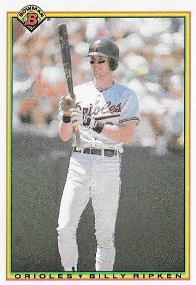 Ripken, Billy / 1990 Baltimore Orioles | Bowman #256