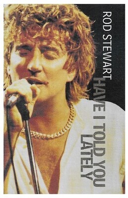 Stewart, Rod / Have I Told You Lately / Warner Bros. 18511-4