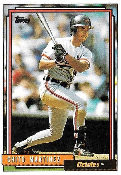 Martinez, Chito / 1992 Baltimore Orioles / Topps #479
