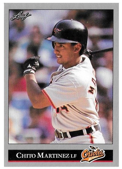 Martinez, Chito / 1992 Baltimore Orioles / Leaf #300