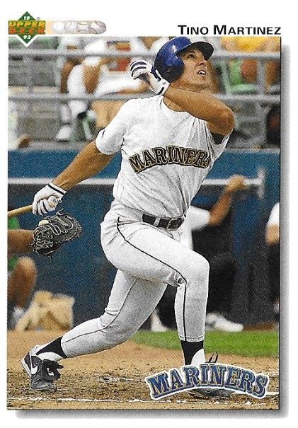 Martinez, Tino / 1992 Seattle Mariners / Upper Deck #554