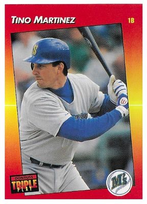 Martinez, Tino / 1992 Seattle Mariners / Triple Play #259