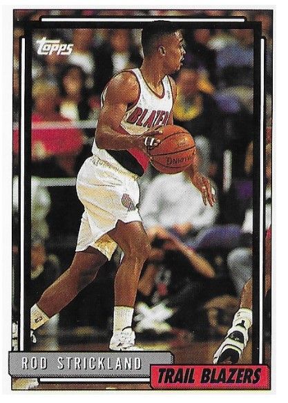 Strickland, Rod / 1992-93 Portland Trail Blazers / Topps #330