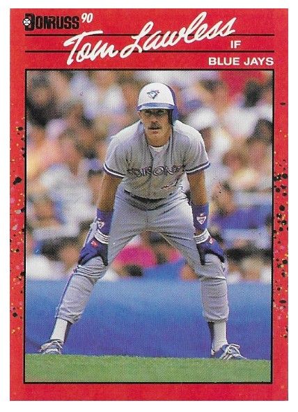 Lawless, Tom / 1990 Toronto Blue Jays / Donruss #681