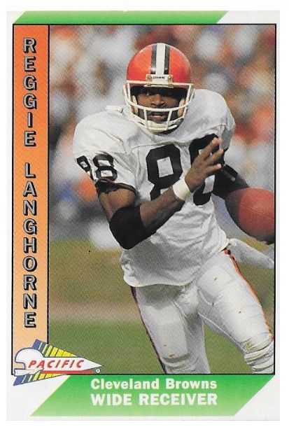 Langhorne, Reggie / 1991 Cleveland Browns / Pacific #80
