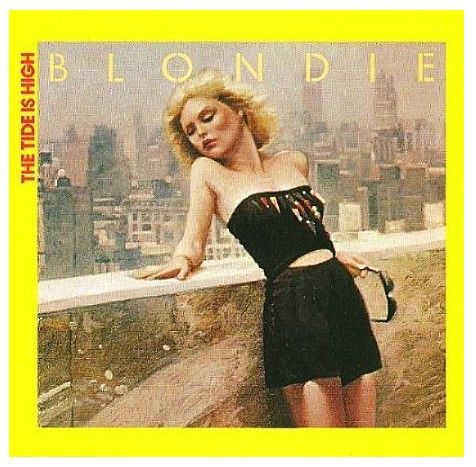 Blondie / The Tide is High / Chrysalis CHS 2465