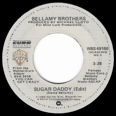 Bellamy Brothers / Sugar Daddy (Edit) / Warner Bros.-Curb WBS 49160