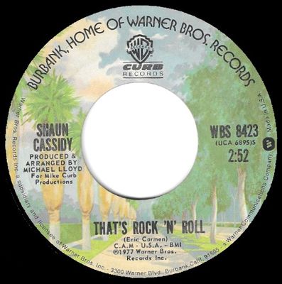 Cassidy, Shaun / That's Rock 'N' Roll / Warner Bros. WBS 8423