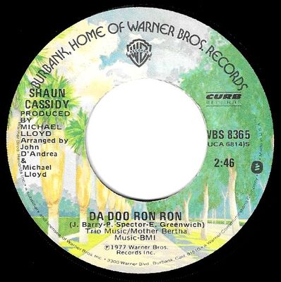 Cassidy, Shaun / Da Doo Ron Ron / Warner Bros. WBS 8365