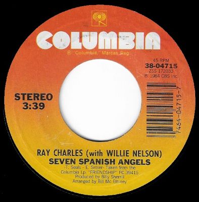 Charles, Ray (with Willie Nelson) / Seven Spanish Angels / Columbia 38-04715