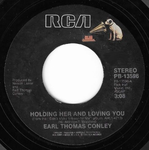 Conley, Earl Thomas / Holding Her and Loving You / RCA PB-13596