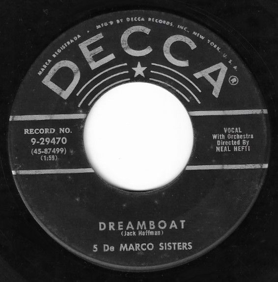 DeMarco Sisters / Dreamboat / Decca 9-29470