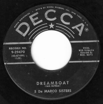 DeMarco Sisters / Dreamboat / Decca 9-29470