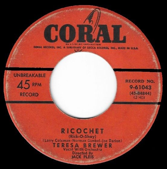 Brewer, Teresa / Ricochet (Rick-O-Shay) / Coral 9-61043