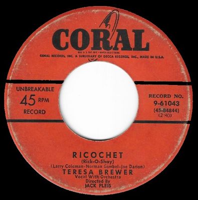 Brewer, Teresa / Ricochet (Rick-O-Shay) / Coral 9-61043