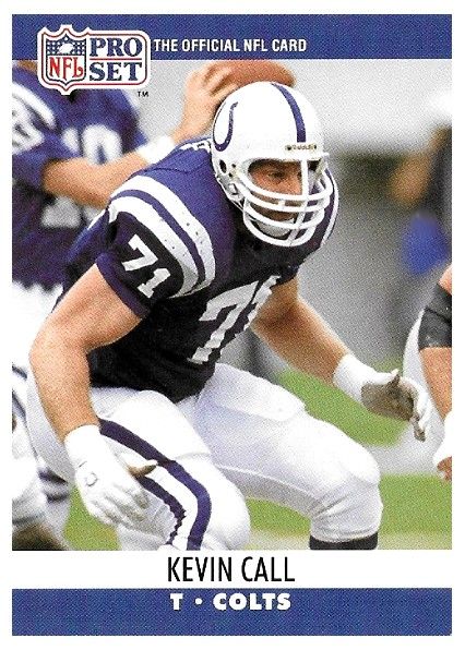 Call, Kevin / 1990 Indianapolis Colts / Pro Set #522