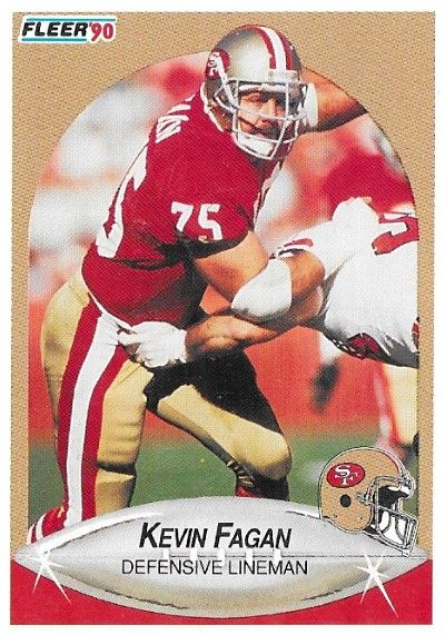 Fagan, Kevin / 1990 San Francisco 49ers / Fleer #6