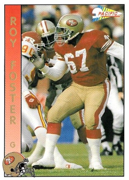Foster, Roy / 1992 San Francisco 49ers / Pacific #608