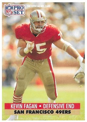 Fagan, Kevin / 1991 San Francisco 49ers / Pro Set #291