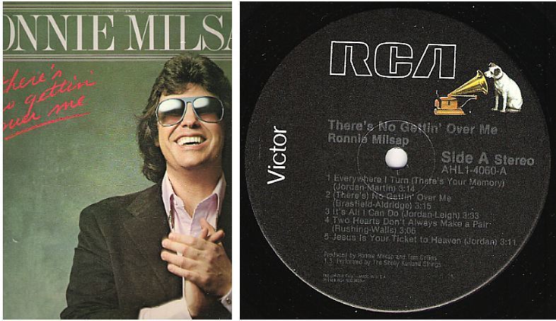 Milsap, Ronnie / There's No Gettin' Over Me (1981) / RCA Victor AHL1-4060