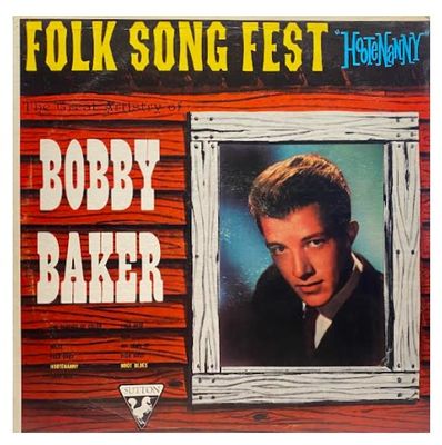 Baker, Bobby / Folk Song Fest!! Hootenanny / Sutton SU-330