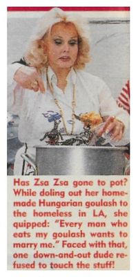 Gabor, Zsa Zsa / Has Zsa Zsa Gone to Pot? / 1993
