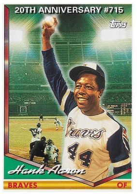 Aaron, Hank / 1994 Atlanta Braves / Topps #715