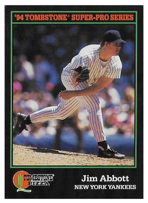 Abbott, Jim / 1994 New York Yankees / Score-Tombstone Pizza #16