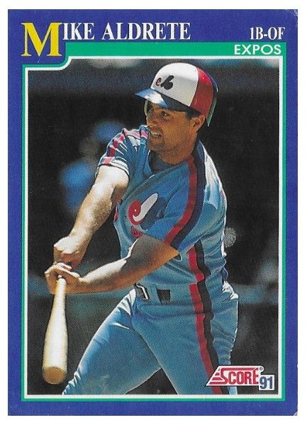 Aldrete, Mike / 1991 Montreal Expos / Score #447