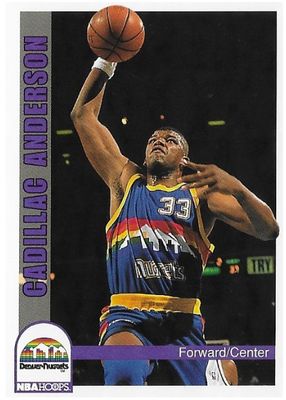 Anderson, Cadillac / 1992-93 Denver Nuggets / Hoops #54