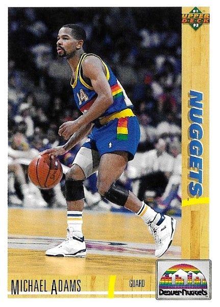 Adams, Michael / 1991-92 Denver Nuggets / Upper Deck #43